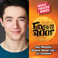 🎭 MEET THE CAST 🎭 Introducing Alex Villaseñor (he/him) as Russian  Dancer/Ensemble/Constable U/S in FIDDLER ON THE ROOF! Alex Villaseñor is a  Chicago-based performer thrilled to be part of Music Theater Works'