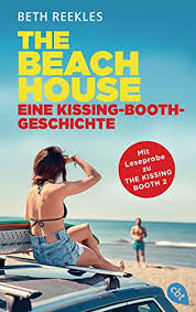 May 27, 2021 · schon seit einer weile steht es schlecht um das casa hogar. The Beach House Eine Kissing Booth Geschichte Ebook Reekles Beth Zeltner Shane Henriette Amazon De Bucher