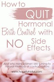 How To Stop Taking Birth Control Pills Safely With No Side Effects Through The Phases Birth Control Pills Birth Control Detox Hormonal Birth Control