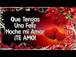 Amor Antes De Irte A Dormir Quiero Que Mires Este Video Te Lo Dedico Con Todo Mi Amor Te Amo Youtube Good Night Quotes Night Quotes Youtube