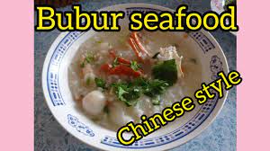 Jul 04, 2021 · resep 375. Bubur Seafood Chinese Style Youtube