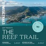 Qld Music Trails: The Reef
