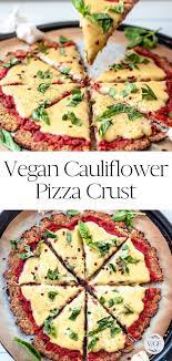 Vegan Cauliflower Pizza Crust Recipe Healthy Gluten Free Two Spoons Recipe Vegan Cauliflower Pizza Crust Califlower Recipes Pizza Crust