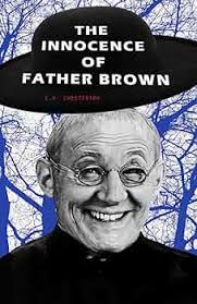 The Innocence of Father Brown : Chesterton, G.K.: Amazon.de: Bücher