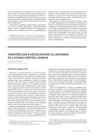 Maybe you would like to learn more about one of these? Tanuvedelem A Kozigazgatasi Eljarasban Es A Szabalysertesi Jogban Eljarasjogi Szemle
