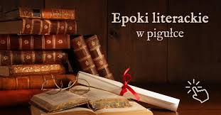 Czas oświecenia w polsce można umieścić w ramach wyznaczonych poprzez rok 1740 i rok 1822. Epoki Literackie W Pigulce Wszystko Co Powinienes Wiedziec O