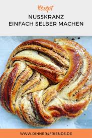 Nusskranz Fur Ostern Einfach Lecker Dinner4friends Rezept Nusskranz Einfach Lecker Lebensmittel Essen