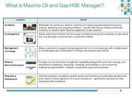 Comply with environmental and safety norms, while enhancing asset performance. Maximo Oil And Gas 7 6 1 Hse Overview