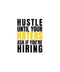 If you're looking for the best i love haters wallpaper then wallpapertag is the place to be. Hustle Until Your Haters Ask If You Re Hiring Sticker By Banx63 Mompreneur Quotes Motivational Quotes For Success Inspirational Quotes Motivation