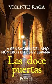 Las Doce Puertas Parte I Ebook Raga Vicente Amazon Es Tienda Kindle En 2020 Libros En Linea Libros Leer
