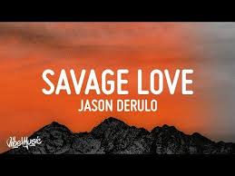 Jason Derulo Savage Love Lyrics Prod Jawsh 685 Youtube Savage Love Jason Derulo Savage