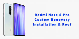 Note many devices will replace your custom recovery automatically during first boot. Custom Recovery Installation And Root For Redmi Note 8 Pro Redmi Note 8 Pro Mi Community Xiaomi