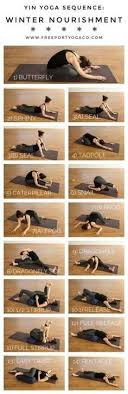 Yin Yoga Sequence For Winter Nourishment Yin Yoga Sequence Yin Yoga Easy Yoga Workouts