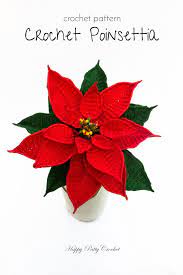Crochet Pattern For A Poinsettia Flower By Happy Patty Crochet In 2020 Poinsettia Flower Crochet Puff Flower Crochet Christmas Decorations