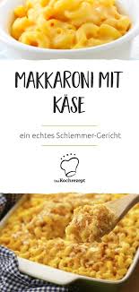 Makkaroni Mit Kase Rezept Kase Makkaroni Rezepte Makkaroni
