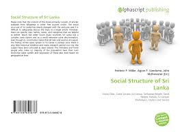 Social Structure Of Sri Lanka 978 613 5 64467 8 613564467x 9786135644678