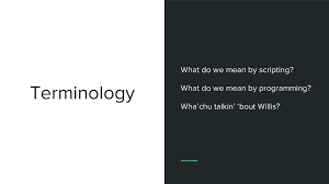 Scripting languages vs programming languages. Scripting Vs Programming Presentation Speaker Deck