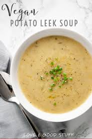 Potato Leek Soup Vegan Gluten Free Love And Good Stuff In 2020 Potato Leek Soup Leek Soup Vegan Potato Leek Soup