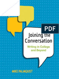 If you're under the age required to manage your own google account, you must have your parent or legal guardian's permission to use a google account.please have your parent or legal guardian read these terms with you. Mike Palmquist Joining The Conversation Writing In College And Beyond 1st Edition Bedford St Martin S 2010 Pdf Writers Essays