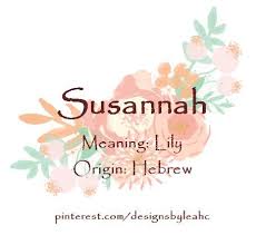 Baby Girl Name Susannah Meaning Lily Origin Hebrew Nicknames Sue Suzy Susie Babynames Babygirlnam Baby Girl Names Baby Boy Names Gaelic Baby Names
