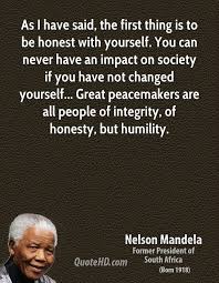 Humble Yourself Nelson Mandela Quotes Teamwork Quotes Honesty Quotes