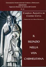 Il silenzio nella vita carmelitana N° 13 – La Madonna del Carmine