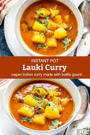 Lauki Curry A Simple Vegan Indian Curry Made With Bottle Gourd Tomatoes Ginger And Indian Food Recipes Vegetarian Indian Food Recipes Indian Cuisine Recipes
