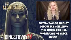 Olivia Taylor Dudley Discusses Utilizing The Books for Her Portrayal of  Alice Quinn