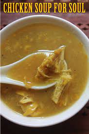 Chicken Soup Recipe For Soul Soup To Recover From Illness Yummy Tummy Recipes Soup Recipes Chicken Soup Recipes