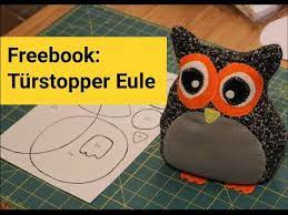 Dort ein bisschen, da ein bisschen. Praktische Tipps Und Ideen Wie Sie Turstopper Nahen Kuscheltier Nahen Eulen Nahen Turstopper Nahen