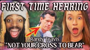 FIRST TIME HEARING Randy Travis
