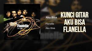 Chord Gitar Lagu Aku Bisa Flanella Demi Aku Yang Pernah Ada Di Hatimu Tribunnews Com Mobile