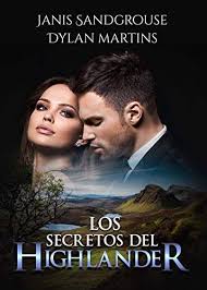 Los Secretos Del Highlander Ebook Martins Dylan Sandgrouse Janis Amazon Es Tienda Kindle En 2020 Libros Gratis Buscar Libros Gratis Libros