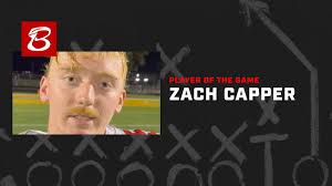 Player of the Game: Zach Capper (Week 5)