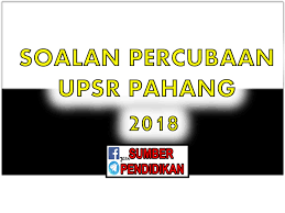 Would be very helpful to parents to guide. Koleksi Soalan Percubaan Upsr Pahang 2018 Sumber Pendidikan