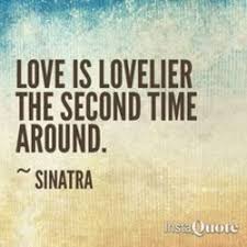Chinese proverb click to tweet. Quotes About Second Time Around 35 Quotes