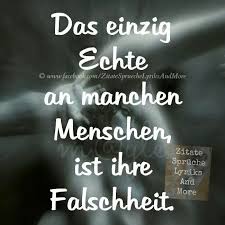 Falschheit Pamiętaj że Sprüche Wahre Sprüche