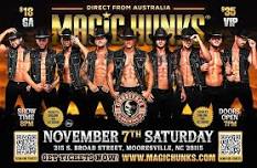 HUNKS LIVE :MAGIC MIKE EXPERIENCE IN (MOORESVILLE,NC)