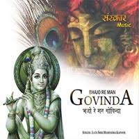 Bhajo Re Man Govinda Songs Download Naughty kids, devotional songs cooking shooking. bhajo re man govinda songs download