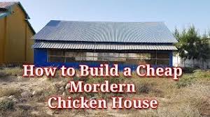 How To Build A Cheap Modern Chicken House Youtube