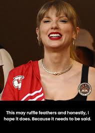 I'm not a Swiftie. I'm just a dad. A lifelong football fan. A human being  who believes in giving credit where it's due—and respect where it's earned.  And I am deeply disappointed