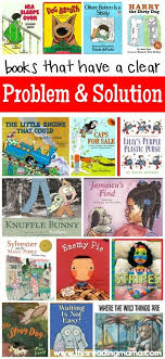 Books With A Clear Problem And Solution Mentor Texts Problem And Solution Reading Workshop