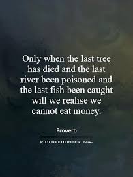Picturequotes Com Mind Blowing Quotes Money Quotes River Quotes