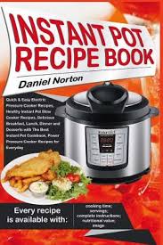 Maybe you would like to learn more about one of these? Instant Pot Recipe Book Quick Easy Electric Pressure Cooker Recipes Healthy Instant Pot Slow Cooker Recipes Delicious Breakfast Lunch Di Paperback Penguin Bookshop
