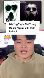 Những Thực Thể Trong Doors Ngoài Đời Thực Phần 1