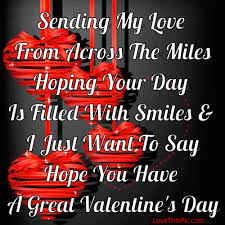 You are the one in my life and always will be. Sending My Love On Valentine S Day Valentines Day Quotes For Him Valentines Quotes For Family Happy Valentines Day Quotes For Him