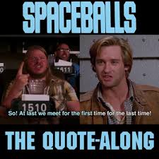 Coworkers are all fun to get along with and you get great alamo perks. Alamo Drafthouse Austin Spaceballs The Quote Along Facebook