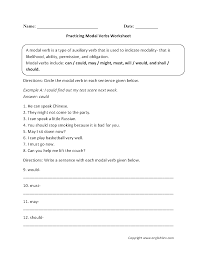 These special verbs are used to communicate suggestions, offers, ability, possibility, certainty, advice, necessity, invitations and permission. Verbs Worksheets Modal Verbs Worksheets