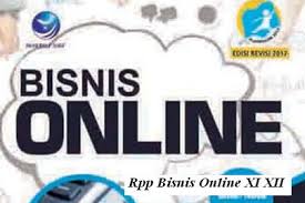 Berikut ini merupakan rpp dari mata pelajaran produk kreatif dan kewirausahaan yang digunakan di kelas xii smk untuk semua jurusan. Download Rpp Mata Pelajaran Bisnis Online Smk Kelas Xi Xii Kurikulum 2013 Revisi 2017 2018 Jurusan Bisnis Daring Dan Pemasaran Download Rpp Smk Kurikulum 2013 Revisi 2017 2018 2019 2020 2021 1 Lembar Daring