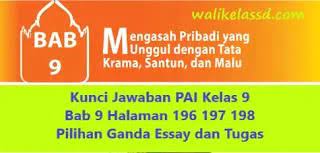Bahasa indonesia kelas 8 tugas individu halaman 165 brainly co id. Kunci Jawaban Pai Kelas 9 Bab 9 Halaman 196 197 198 Pilihan Ganda Essay Dan Tugas Wali Kelas Sd